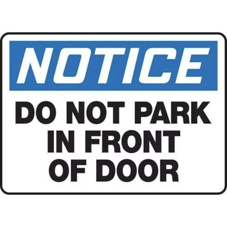Accuform OSHA NOTICE Safety Sign DO NOT PARK MVHR447XP MVHR447XP